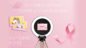 Borne photo selfie pour Octobre Rose 2020 chez V&B